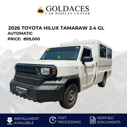 2026 TOYOTA HILUX TAMARAW 2.4 GL FX AUTOMATIC TRANSMISSION Gold Aces Car Display Center